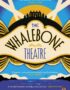 The whalebone theatre