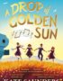 A drop of golden sun