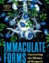 Immaculate forms