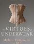 The Virtues of Underwear