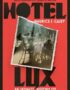 Hotel Lux