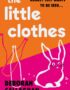 The little clothes