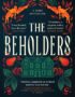 The beholders