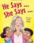 He says...she says