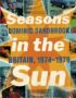 Seasons in the Sun: The Battle for Britain, 1974-1979