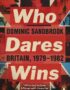 Who Dares Wins: Britain, 1979-1982