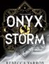 Onyx storm