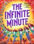 The infinite minute
