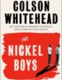 The Nickel Boys: Winner of the Pulitzer Prize for Fiction 2020