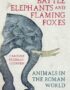 Battle elephants and flaming foxes