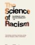 The science of racism