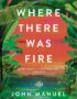 Where there was fire
