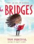 The bridges