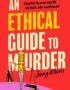 An ethical guide to murder