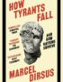 How tyrants fall