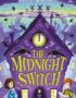 The midnight switch