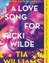 A love song for Ricki Wilde