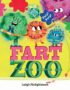 Fart zoo