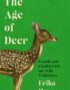 The Age of Deer