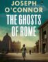 The ghosts of Rome