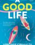 A good life