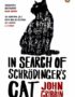 In search of Schr?dinger's cat