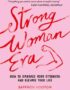 Strong Woman Era