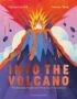 Into the volcano