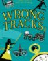 Wrong tracks