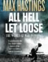 All Hell Let Loose: The World at War 1939-1945