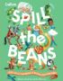 Spill the beans