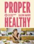 Proper healthy