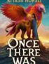 Once there was