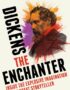 Dickens the enchanter
