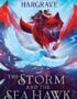 The storm and the sea hawk