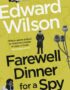 Farewell dinner for a spy