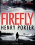 Firefly: The must-read thriller ripped from today's headlines