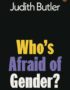 Who's afraid of gender?
