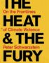 The heat and the fury