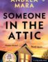 Someone in the attic