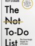The not-to-do list