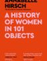A history of women in 101 objects