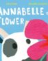 Annabelle and Flower