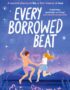 Every borrowed beat