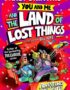 You and me and the the land of lost things