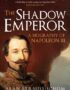 The shadow emperor