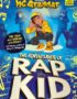 The adventures of Rap Kid