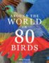 Around the world in 80 birds
