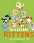 Ten little kittens