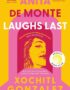 Anita de Monte laughs last